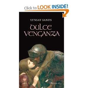  DULCE VENGANZA (9788483650660) Lindsay Sands Books