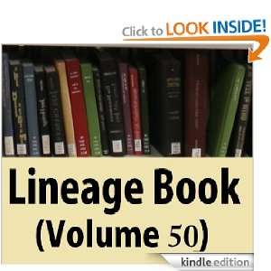Lineage book (Volume 50) Daughters of the American Revolution  