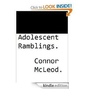 Adolescent Ramblings Poems and Thoughts From a Teenage Mind Connor 