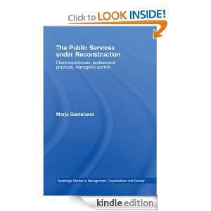 Public Services under Reconstruction Client Experiences, Professional 