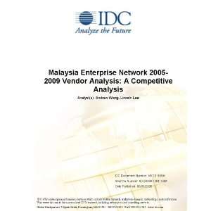 Malaysia Enterprise Network 2005 2009 Vendor Analysis A Competitive 