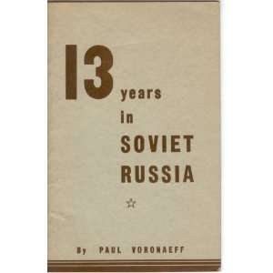  13 years in Soviet Russia Paul Voronaeff Books