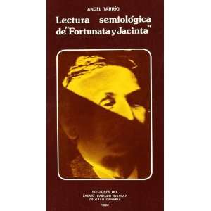  Lectura semiologica de Fortunata y Jacinta (Spanish 