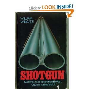  Shotgun (9780312722289) William Wingate Books