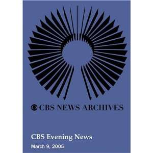  CBS Evening News (March 09, 2005) Movies & TV