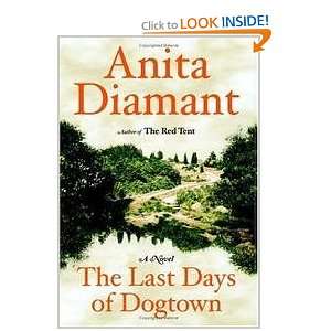  The Last Days Of Dogtown Anita Diamant Books