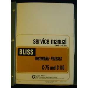   Bliss C 75 and C 110 Service Manual. Install, Operation Bliss Books