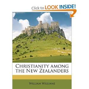  Christianity among the New Zealanders (9781177156400 