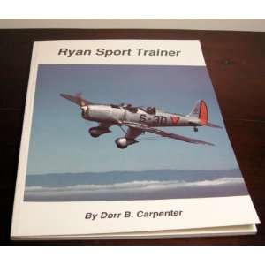  Ryan sport trainer (The Aviation Heritage Library series 