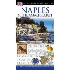  Naples (Eyewitness Travel Guides) (9780751348132) Anna 