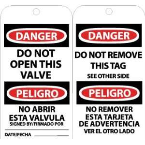 Accident Prevention Tags, Do Not Open This Valve Bilingual, 6X3, .015 