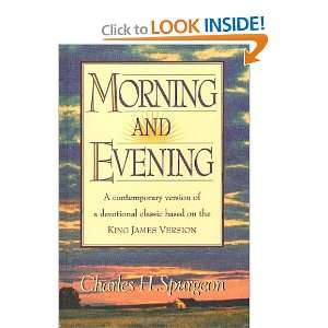  Morning and Evening A Contemporary Version Of A Devotional 