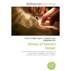 History of Fashion Design (9786132850683) Books