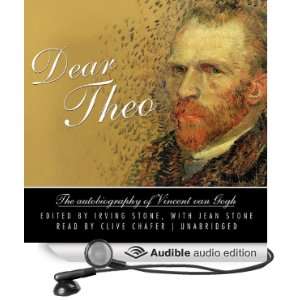  Dear Theo The Autobiography of Vincent van Gogh (Audible 