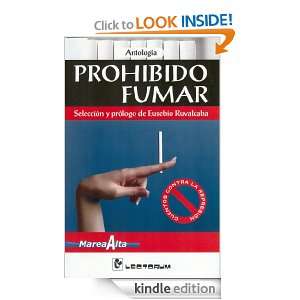 Prohibido fumar (Spanish Edition) Eusebio Rubalcaba  