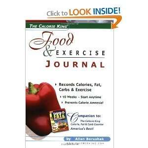 The Calorie King Food & Exercise Journal [Paperback] Alan Borushek 
