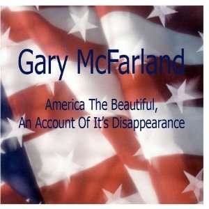  America The Beautiful   An Account Of Its Disappearance 