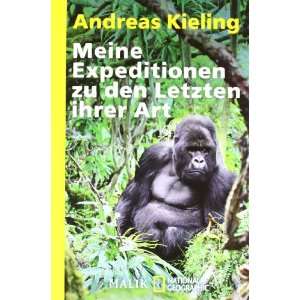   zu den Letzten ihrer Art (9783492404068) Andreas Kieling Books