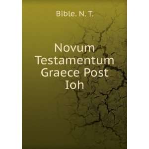  Novum Testamentum Graece Post Ioh Bible. N. T. Books