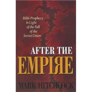 After the Empire Bible Prophecy in Light of the Fall of 