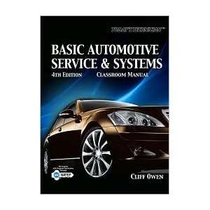  Todays Technician, Basic Automotive Service and Systems 