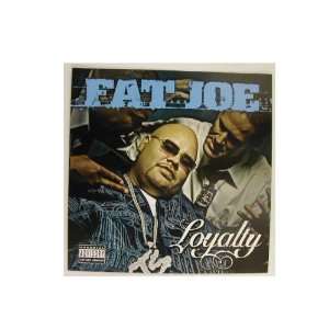 Fat Joe 2 Sided Poster Flat Loyalty