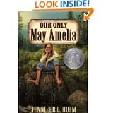 Our Only May Amelia (Harper Trophy Books) by Jennifer L. Holm (Apr 24 