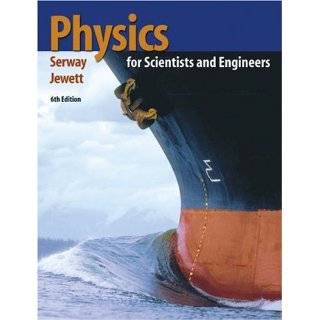 Physics for Scientists and Engineers (with PhysicsNOW and InfoTrac 