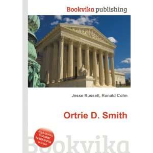  Ortrie D. Smith Ronald Cohn Jesse Russell Books