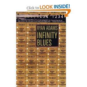  Infinity Blues [Paperback] Ryan Adams Books