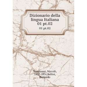  Dizionario della lingua Italiana. 02 pt.01 NiccolÃ² 