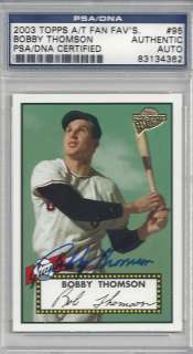 Bobby Thomson Autographed 2003 Topps All Time Fan Favorites Card PSA 