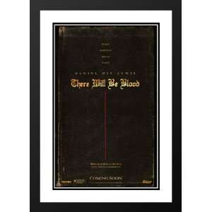  There Will Be Blood 20x26 Framed and Double Matted Movie 