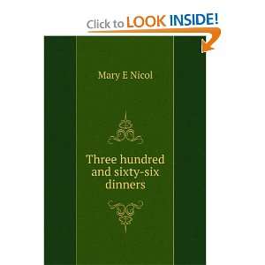  Three hundred and sixty six dinners Mary E Nicol Books