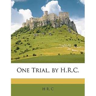 Nabu Press One Trial, by H.R.C. by C, H. R. [Paperback] 