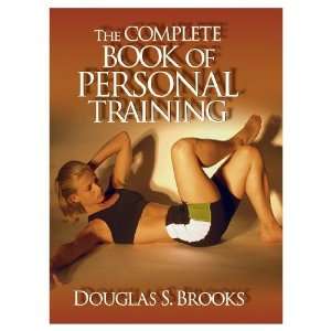 The Complete Book of Personal Training (Hardcover Book)  