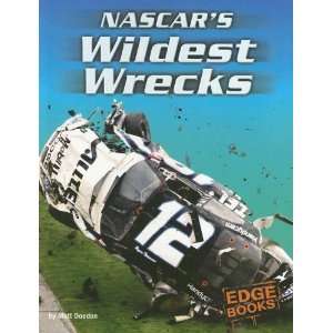  Nascars Wildest Wrecks (NASCAR Racing) [Paperback] Matt 