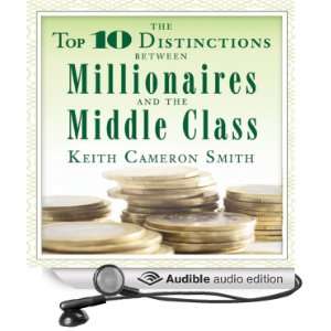  The Top 10 Distinctions Between Millionaires and the 