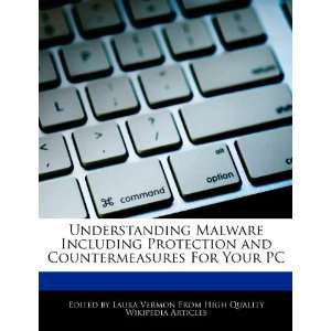  Understanding Malware Including Protection and 