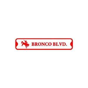  BRONCO BLVD horse rodeo cowboy street sign
