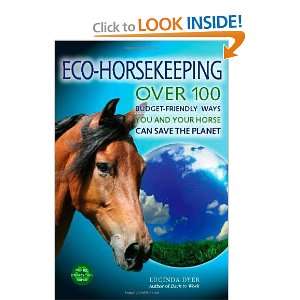  Eco Horsekeeping Over 100 Budget Friendly Ways You and 