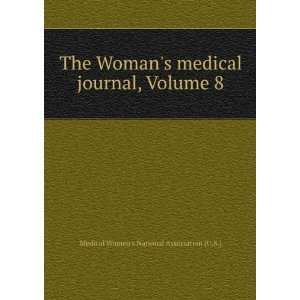  The Womans medical journal, Volume 8 Medical Womens 