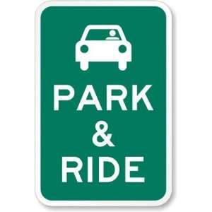  Park and Ride Sign with Graphic Engineer Grade, 18 x 12 