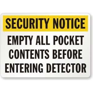  Security Notice Empty All Pocket Contents Before Entering 