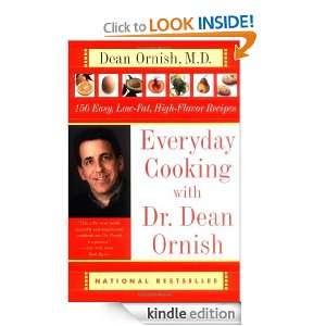   Cooking with Dr. Dean Ornish 150 Easy, Low Fat, High Flavor Recipes