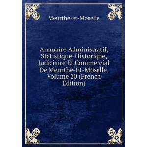   Meurthe Et Moselle, Volume 30 (French Edition) Meurthe et Moselle