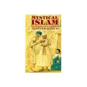  Mystical Islam An Introduction to Sufism (New York 