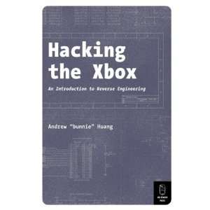  Hacking the Xbox An Introduction to Reverse Engineering 