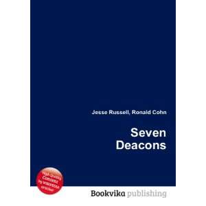  Seven Deacons Ronald Cohn Jesse Russell Books