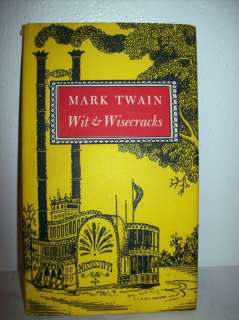 WIT AND WISECRACKS (MARK TWAIN)  